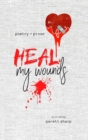 Image for Heal My Wounds