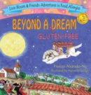 Image for Beyond A Gluten-Free Dream