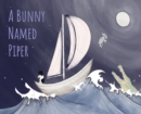 Image for A Bunny Named Piper