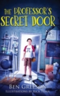Image for THE PROFESSOR&#39;S SECRET DOOR (Dyslexic Font)