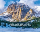 Image for Intimate Isolation : A Photographic Journey Through Nature