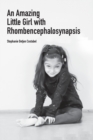 Image for An Amazing Little Girl with Rhombencephalosynapsis