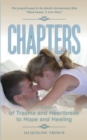 Image for Chapters A memoir of Trauma and Heartbreak to Hope and Healing