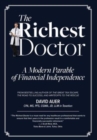 Image for The Richest Doctor : A Modern Parable of Financial Independence