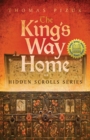 Image for Kings Way Home: The Hidden Scroll Series