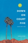 Image for Down on Court Five