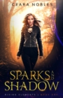 Image for Sparks and Shadow