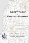Image for Garrett Family of Kilmichael, Mississippi