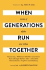 Image for When Generations Run Together
