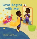 Image for Love Begins with Me!