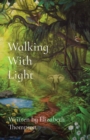 Image for Walking With Light
