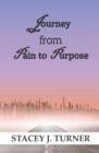 Image for Journey from Pain to Purpose
