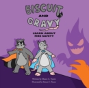 Image for Biscuit and Gravy Learn About Fire Safety