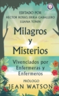 Image for Milagros y Misterios Vivenciados por Enfermeras y Enfermeros