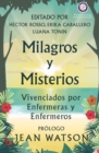 Image for Milagros y Misterios Vivenciados por Enfermeras y Enfermeros