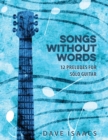 Image for Songs Without Words : 12 Preludes for solo guitar