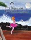 Image for Shine on the One I Love