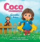 Image for Coco Courageous : The Invisible Fence