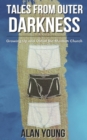 Image for Tales from Outer Darkness : Growing Up and Out Of the Mormon Church