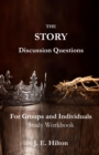 Image for The Story Discussion Questions : For Groups and Individuals