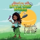Image for Eggplants on The Farm : Adventures with Little Chef Debbie
