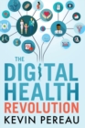 Image for The digital health revolution