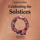 Image for Seasons in mind  : celebrating the solstices