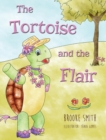 Image for The Tortoise and the Flair