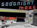 Image for Goodnight Mars: A Sci-Fi STEM Parody