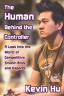 Image for The Human Behind the Controller