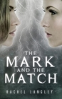 Image for The Mark and the Match