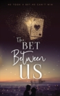 Image for The Bet Between Us