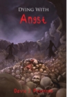 Image for Dying with Angst