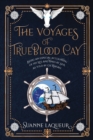 Image for The Voyages of Trueblood Cay
