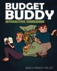 Image for Budget Buddy : Interactive Workbook