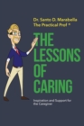 Image for The Lessons of Caring : Inspiration and Support for Caregivers