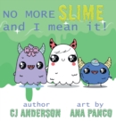Image for No More Slime and I Mean It