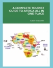 Image for A Complete Tourist Guide to Africa All in One