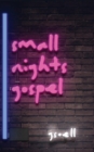 Image for Small Nights Gospel