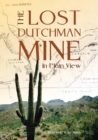Image for The Lost Dutchman - In Plain View