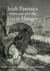 Image for Irish Famines Before and After the Great Hunger