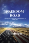 Image for Freedom Road : An American Family Saga from Jamestown to World War