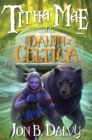 Image for Titha Mae and the Dawn of Celtica