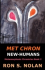 Image for Met Chron New-Humans : (Metamorphosis Chronicles Book 2)