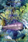 Image for Escape on the Astral Express