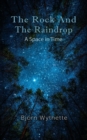 Image for The Rock and the Raindrop