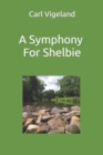 Image for A Symphony for Shelbie