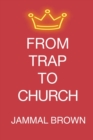 Image for From Trap to Church