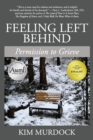 Image for Feeling Left Behind : Permission to Grieve