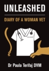 Image for Unleashed : Diary of a Woman Vet
